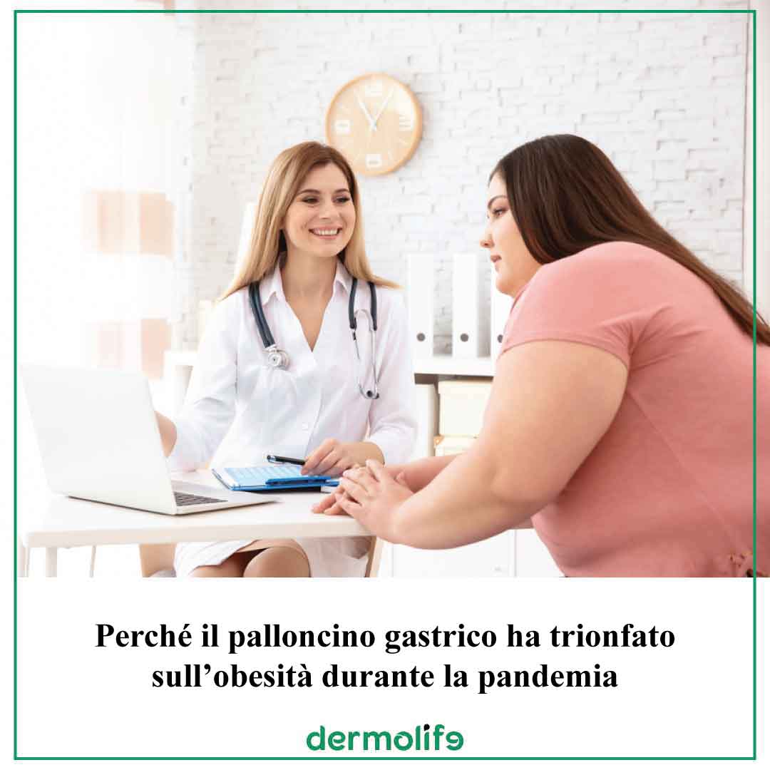 palloncino gastrico ha trionfato in pandemia